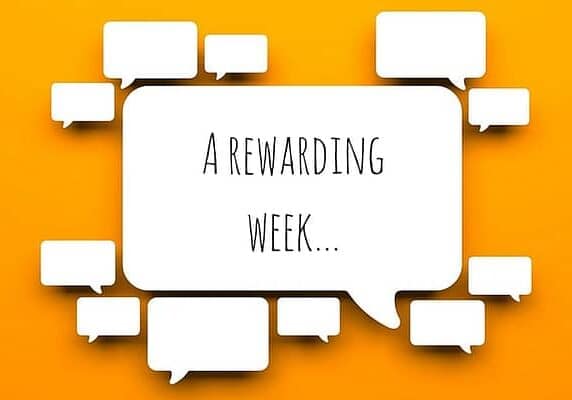 A rewarding week...