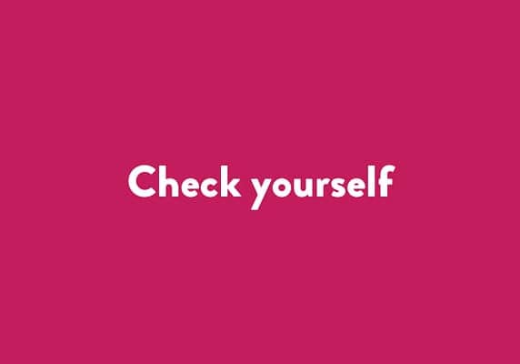 Check yourself