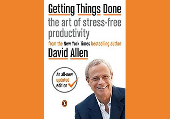 David Allen’s Getting Things Done